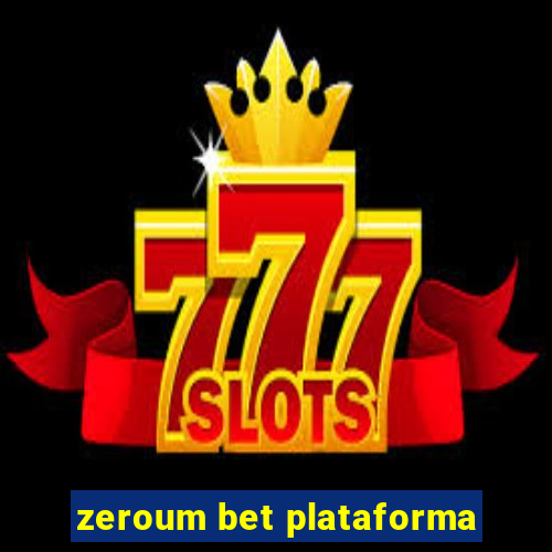 zeroum bet plataforma